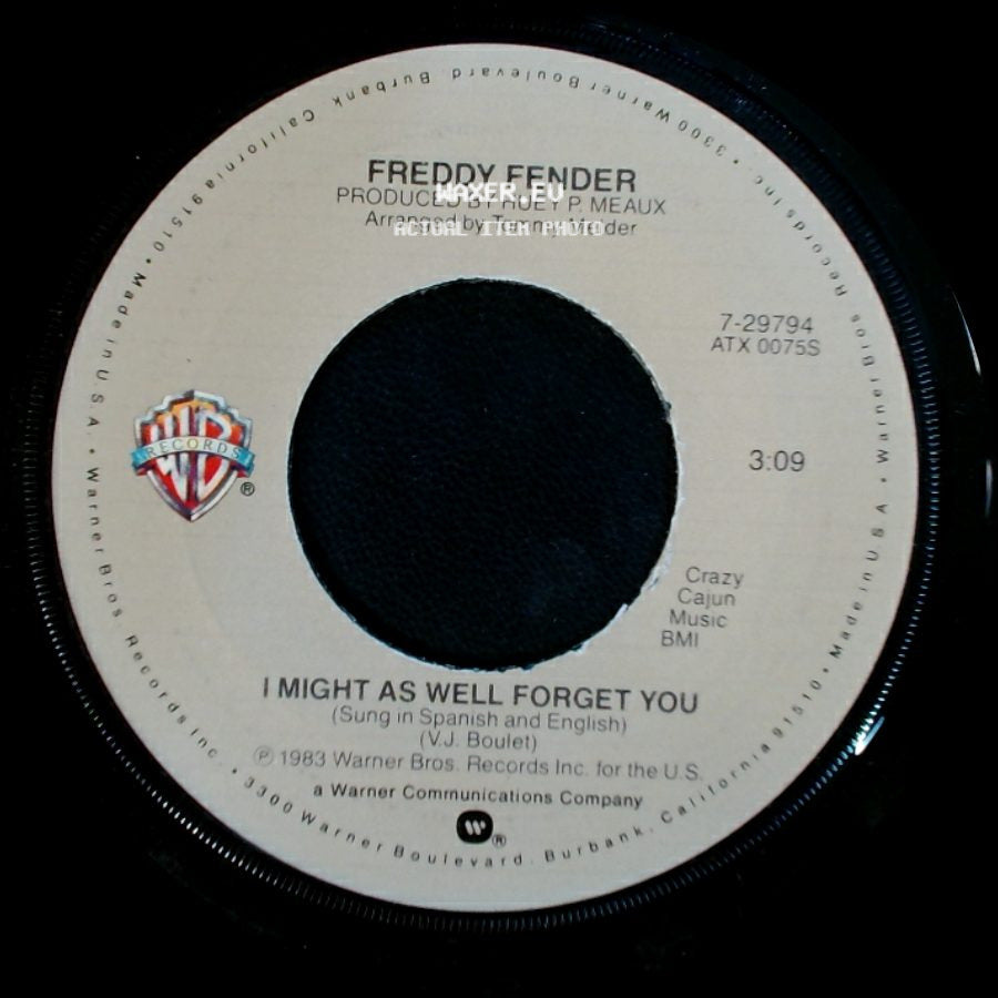 Freddy Fender - I Might As Well Forget You / Chokin' Kind side A