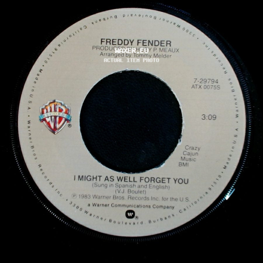 Freddy Fender - I Might As Well Forget You / Chokin' Kind side A