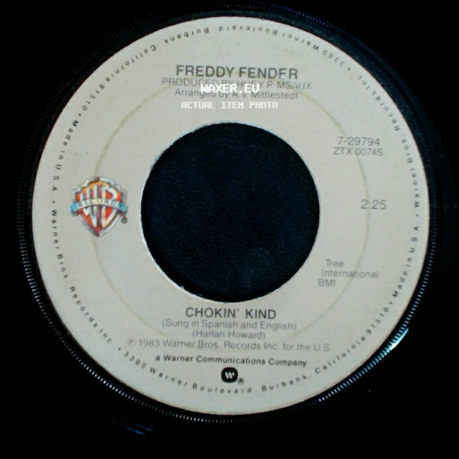 Freddy Fender - I Might As Well Forget You / Chokin' Kind side B