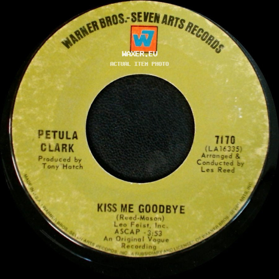Petula Clark - I've Got Love Going For Me / Kiss Me Goodbye side B
