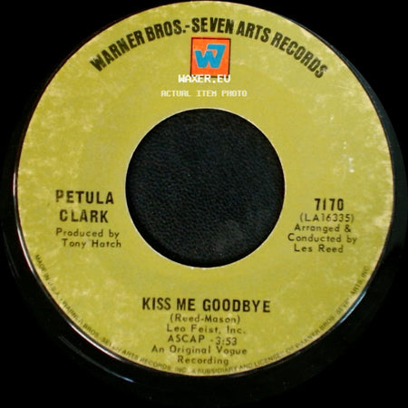 Petula Clark - I've Got Love Going For Me / Kiss Me Goodbye side B