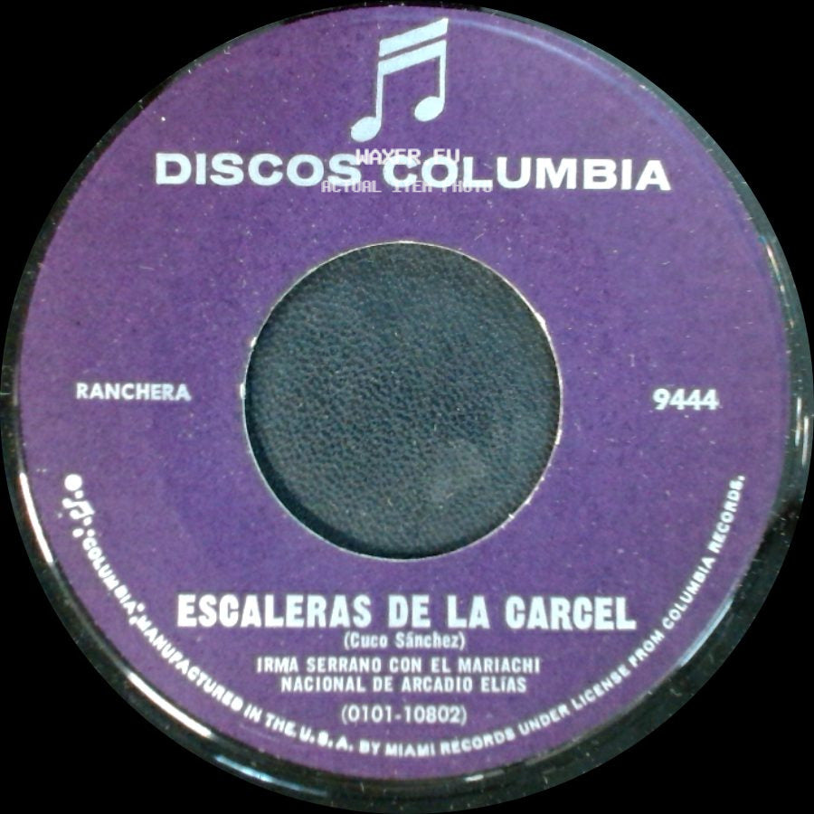 Irma Serrano Con El Mariachi Nacional De Arcadio Elias - Escaleras De La Carcel / Llamando Al Diablo side A