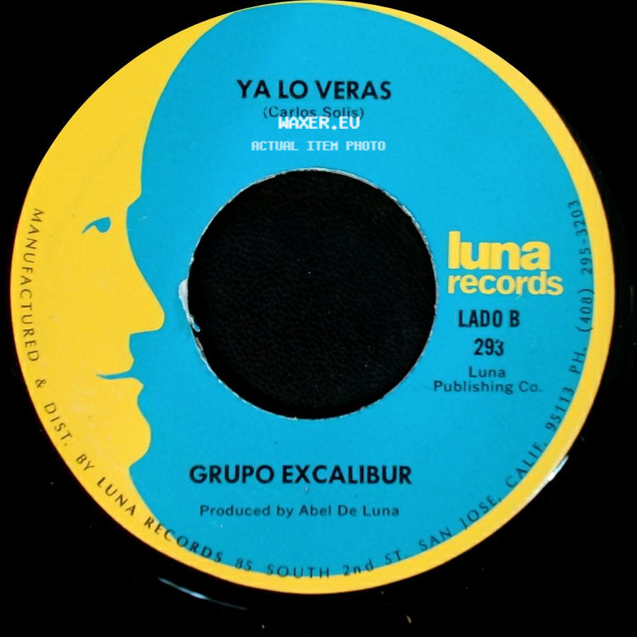 Grupo Excalibur - El Lunar De Normita / Ya Lo Veras side B