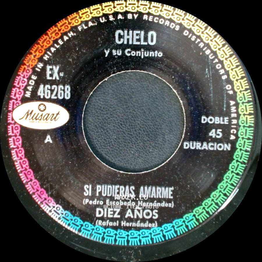 Chelo Y Su Conjunto - El Tic Tac Del Reloj / El Melao / Si Pudieras Amarme / Diez Años side B