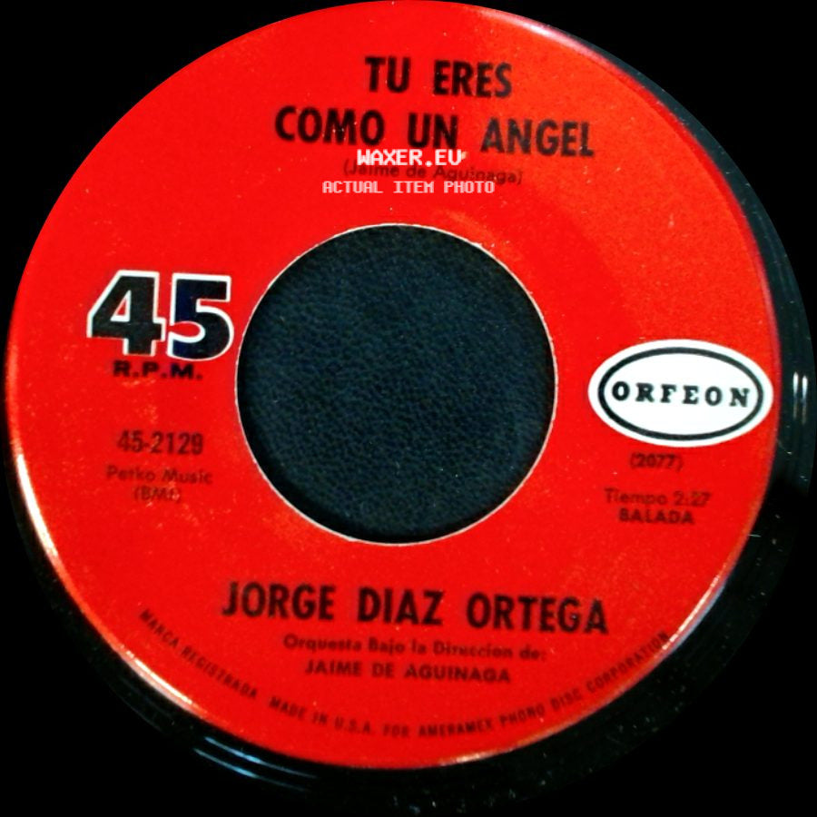 Jorge Diaz Ortega - Tu Eres Como Un Angel / Loco De Amor side A