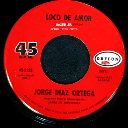 Jorge Diaz Ortega - Loco De Amor / Tu Eres Como Un Angel side A