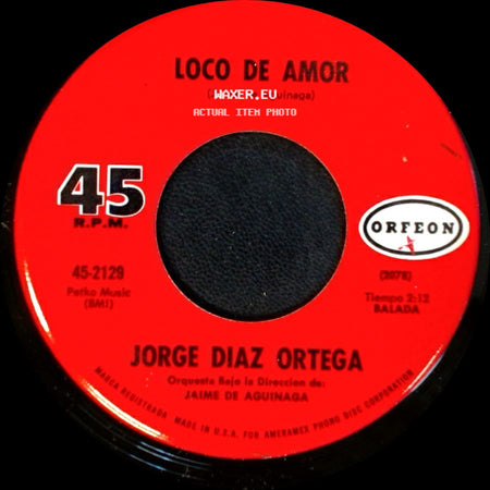 Jorge Diaz Ortega - Tu Eres Como Un Angel / Loco De Amor side B