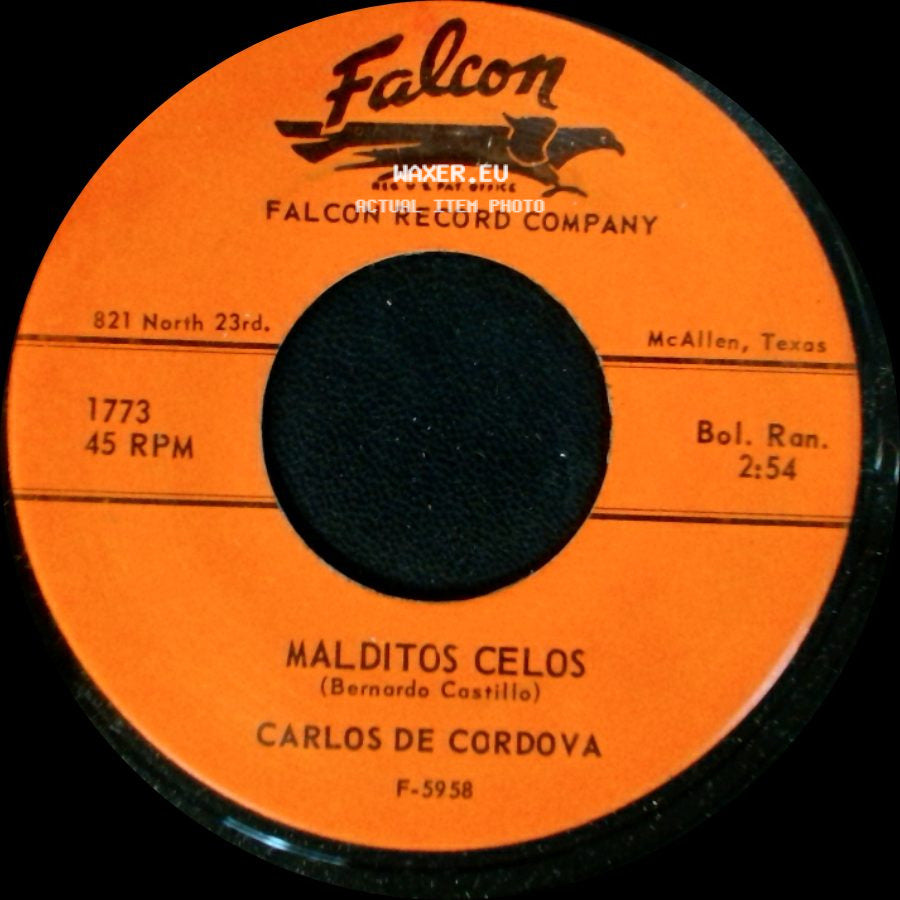 Carlos De Cordova - No Sigas Llorando / Malditos Celos side B