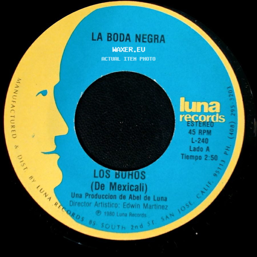 La Boda Negra / Los Buhos - Los Buhos (De Mexicali) / Vive Feliz side A