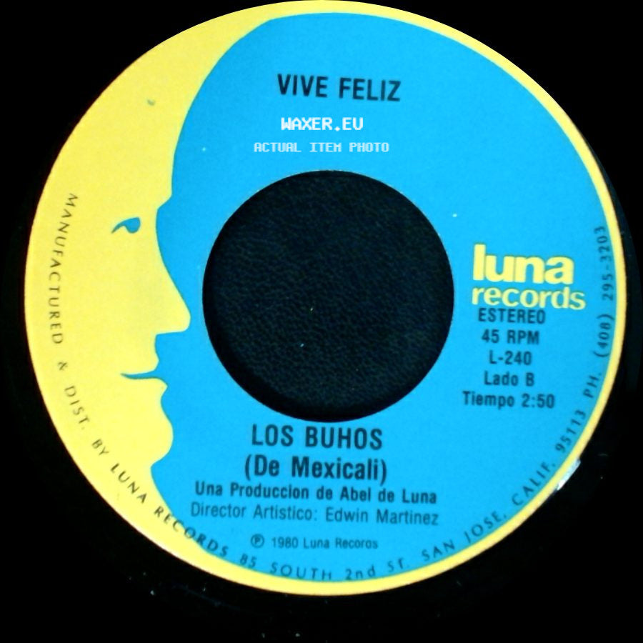 Los Buhos / Los Buhos (De Mexicali) - La Boda Negra / Vive Feliz side B