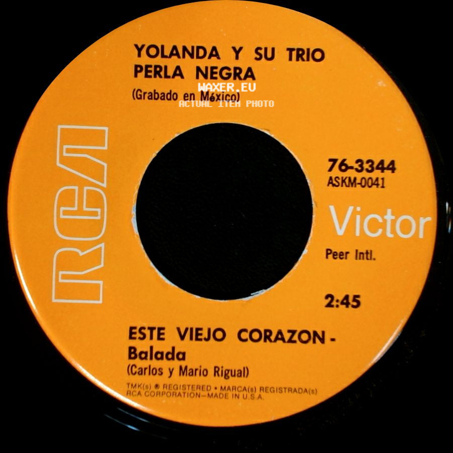 Yolanda Y Su Trio Perla Negra - Si Me Dejas De Querer - Bolero / Este Viejo Corazon - Balada side B