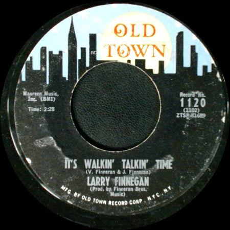Larry Finnegan - It's Walkin' Talkin' Time / Pretty Suzy Sunshine side A