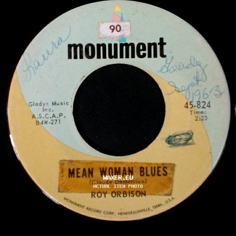 Roy Orbison - Blue Bayou / Mean Woman Blues side B