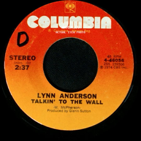 Lynn Anderson - I Want To Be A Part Of You / Talkin' To The Wall side B