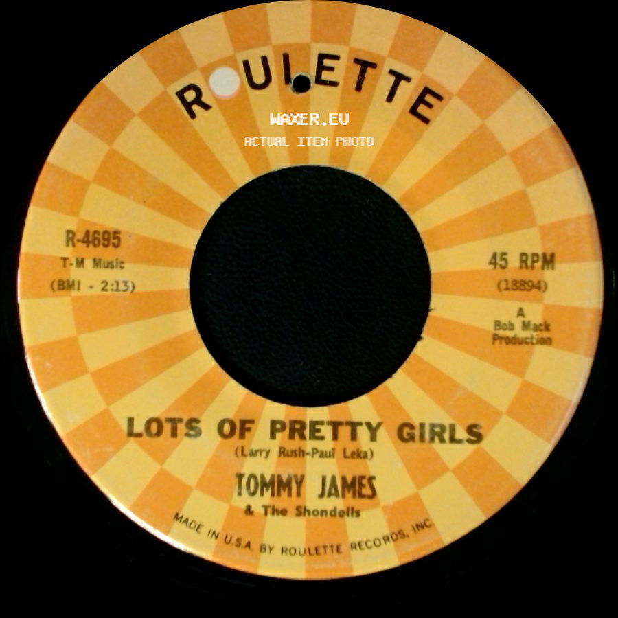Tommy James & The Shondells - Say I Am (What I Am) / Lots Of Pretty Girls side B