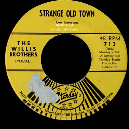 The Willis Brothers - A Six Foot Two By Four / Strange Old Town side B