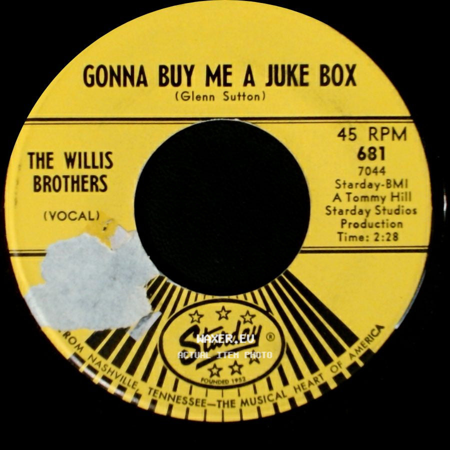 The Willis Brothers - Gonna Buy Me A Juke Box / Give Me 40 Acres (To Turn This Rig Around) side A