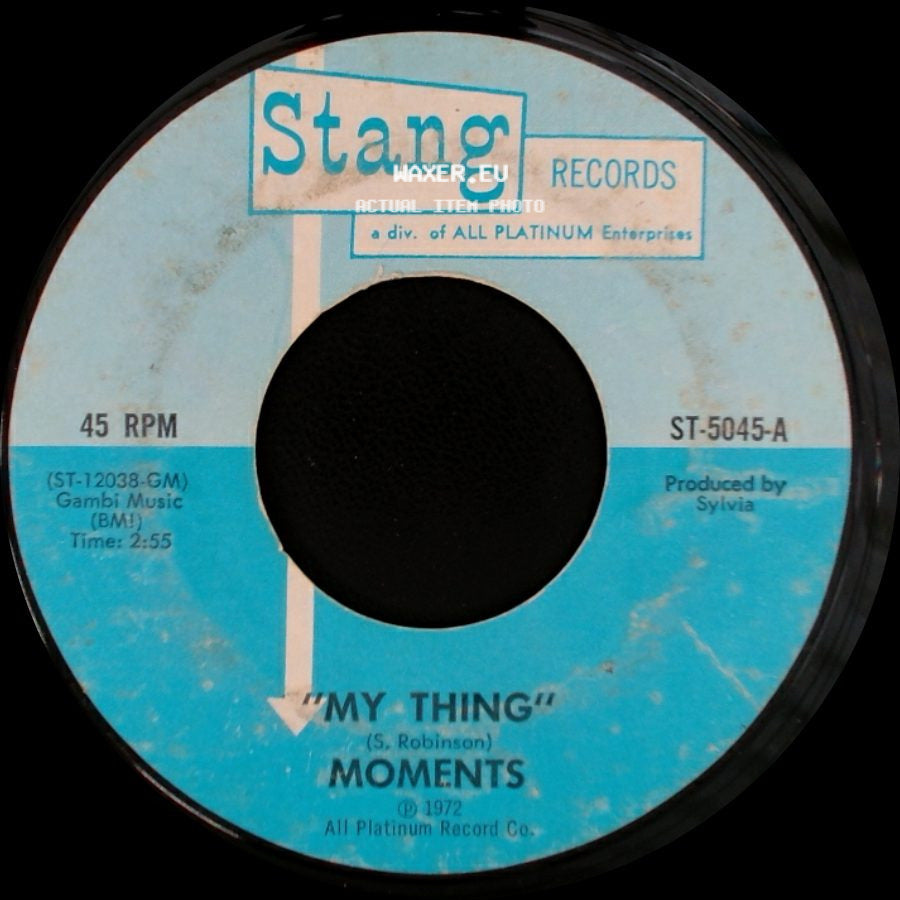 Moments - My Thing / Thanks A Lot side A