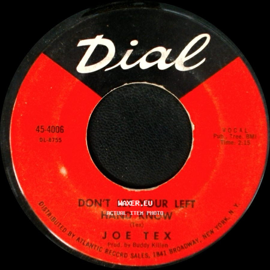 Joe Tex - Don't Let Your Left Hand Know / A Woman Can Change A Man side A