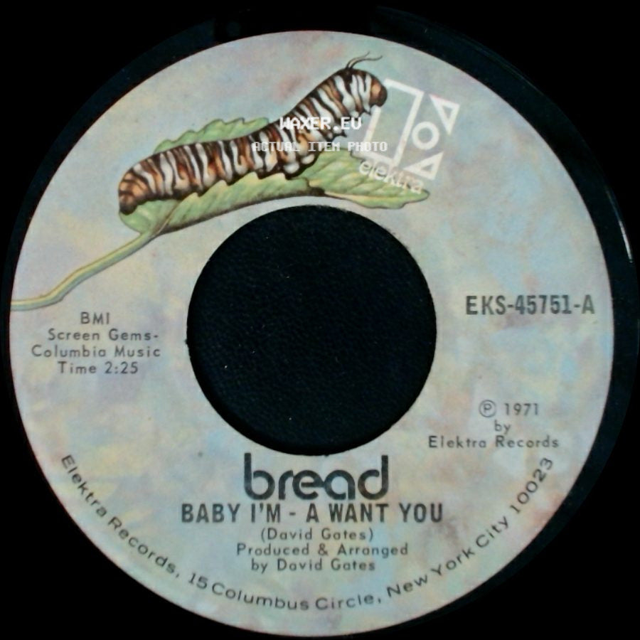 Bread - Baby I'm - A Want You / Truckin' side A
