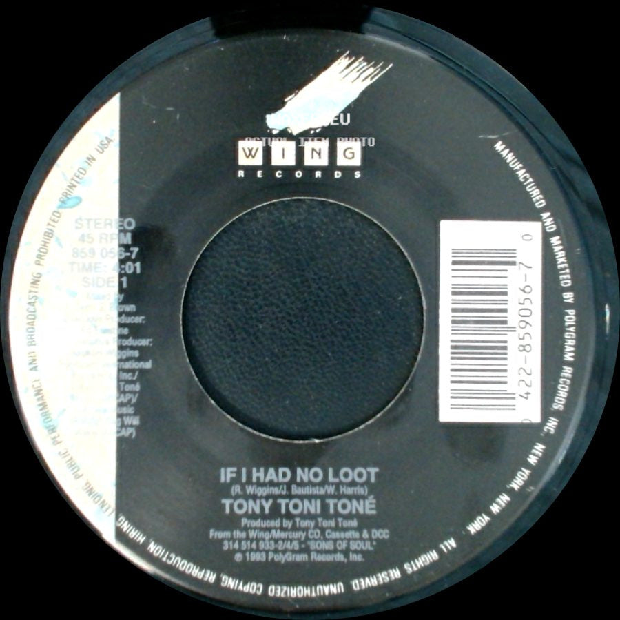 Tony Toni Toné - If I Had No Loot / If I Had No Loot side A