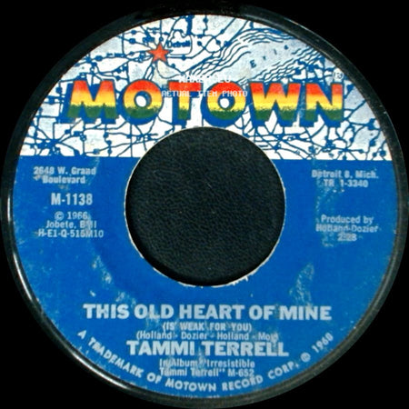 Tammi Terrell - This Old Heart Of Mine (Is Weak For You) / Just Too Much To Hope For side A