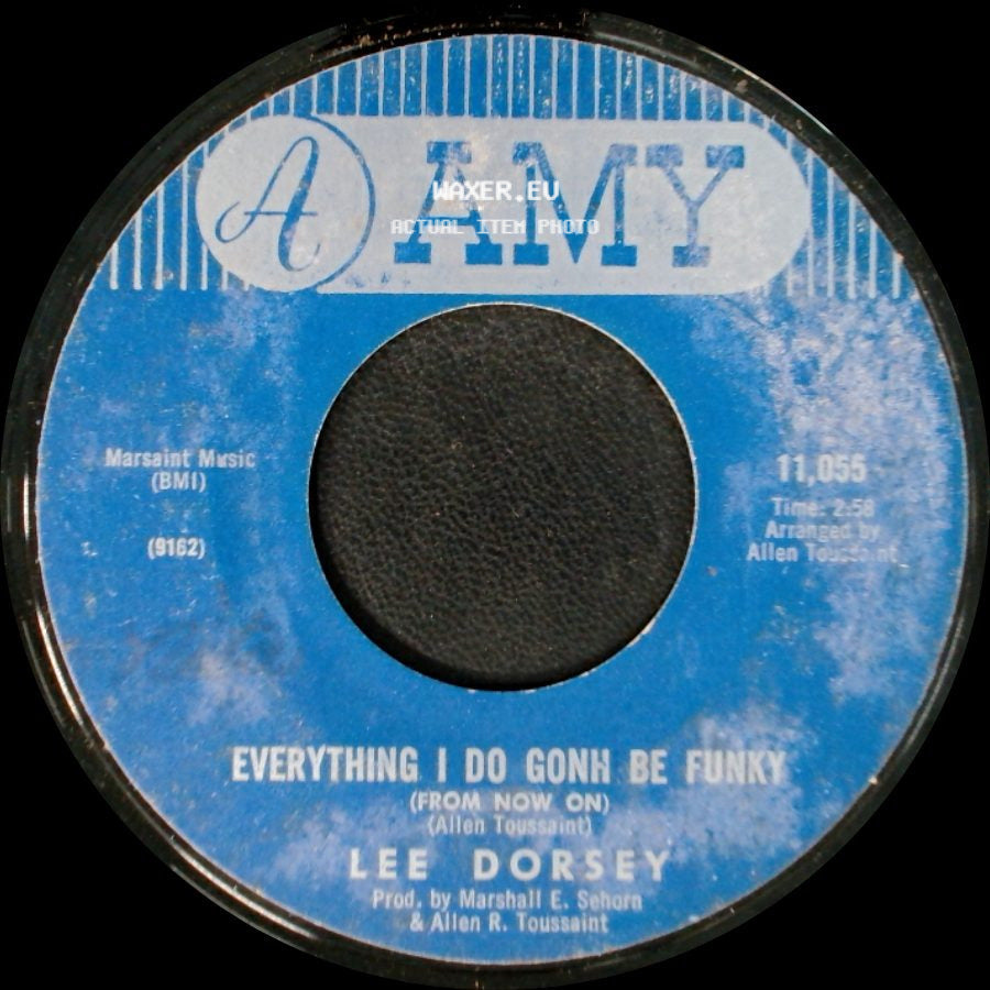 Lee Dorsey - Everything I Do Gonh Be Funky (From Now On) / There Should Be A Book side A