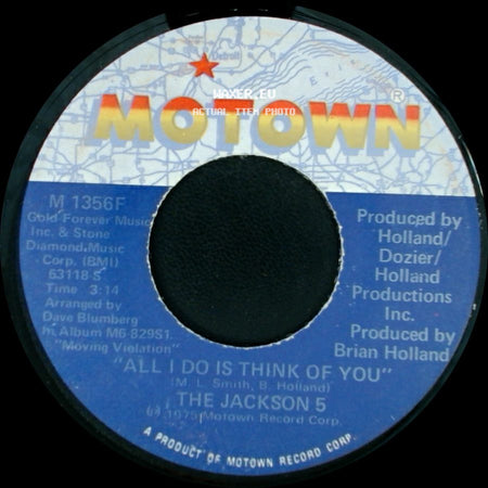 The Jackson 5 - All I Do Is Think Of You / Forever Came Today side A
