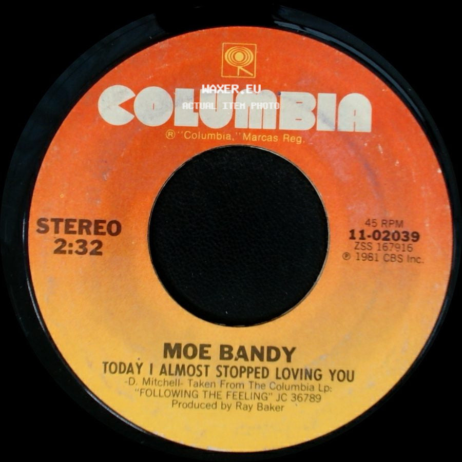 Moe Bandy - Today I Almost Stopped Loving You / My Woman Loves The Devil Out Of Me side A