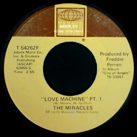The Miracles - Love Machine Pt. 1 / Love Machine Pt. 2 side A