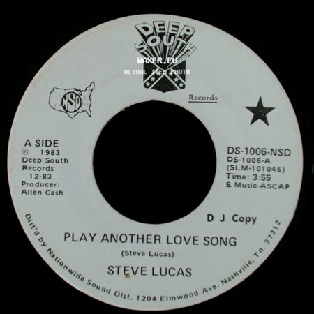 Steve Lucas - Play Another Love Song / Kiss Me Baby (Nothin' Makes Me Sick) side A
