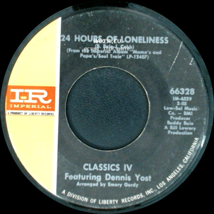 Classics Iv Featuring Dennis Yost - 24 Hours Of Loneliness / Stormy side A