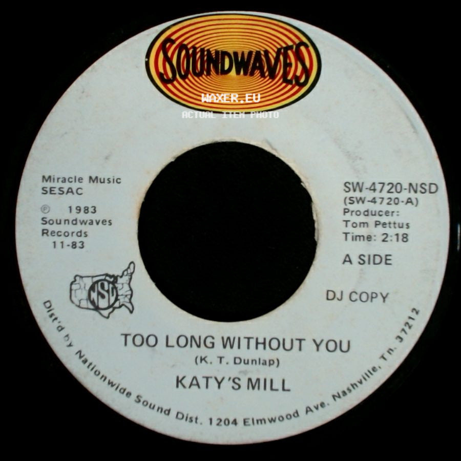 Katy's Mill - Too Long Without You / Ruby Are You Mad side A