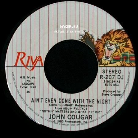 John Cougar - Ain't Even Done With The Night / Ain't Even Done With The Night side A