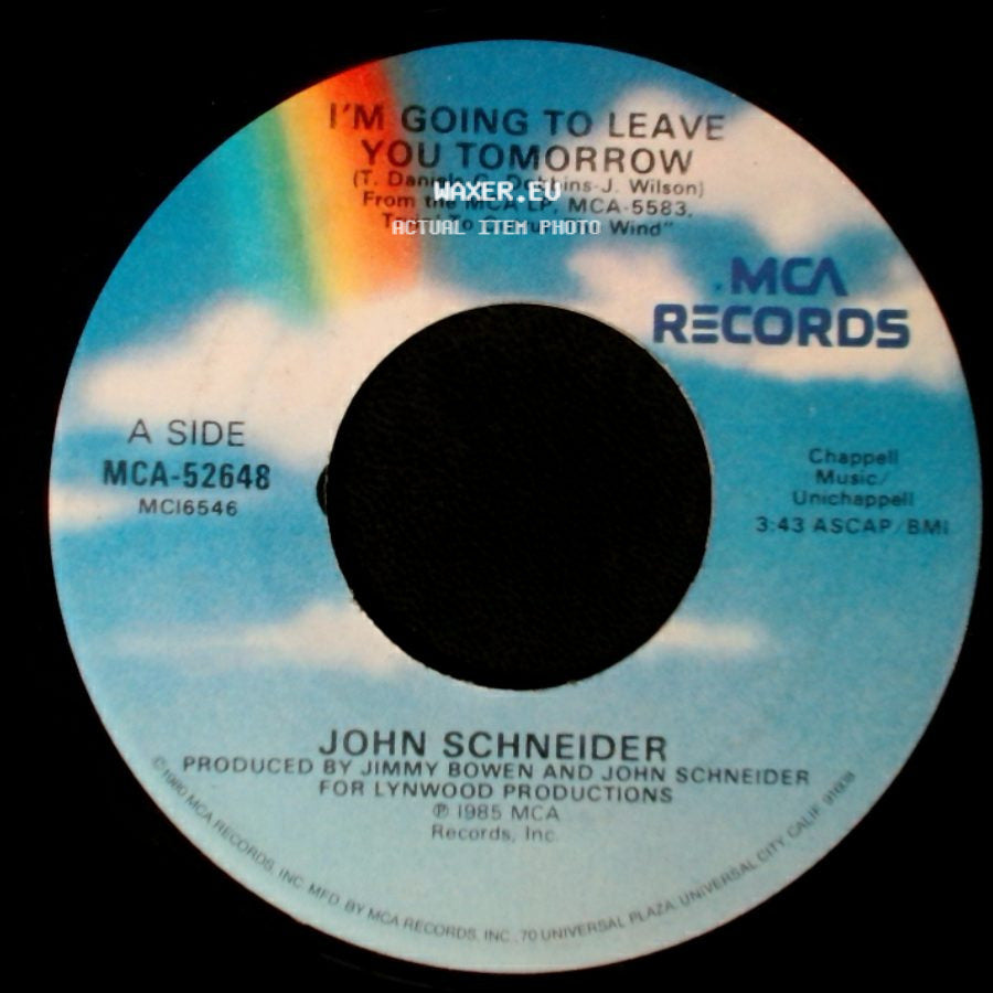 John Schneider - I'm Going To Leave You Tomorrow / I Don't Feel Much Like A Cowboy Tonight side A