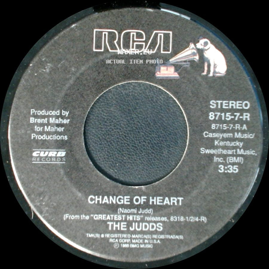 The Judds - I Wish She Wouldn't Treat You That Way / Change Of Heart side B
