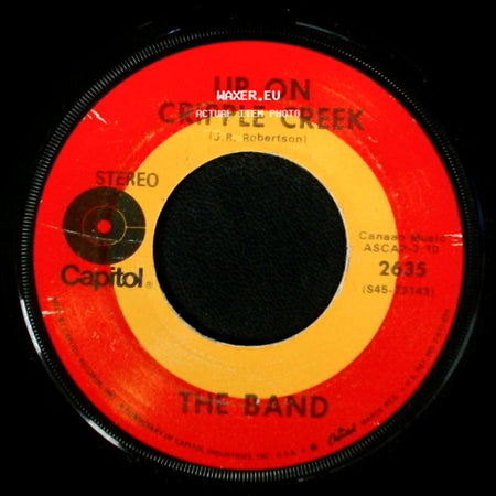The Band - Up On Cripple Creek / The Night They Drove Old Dixie Down side A
