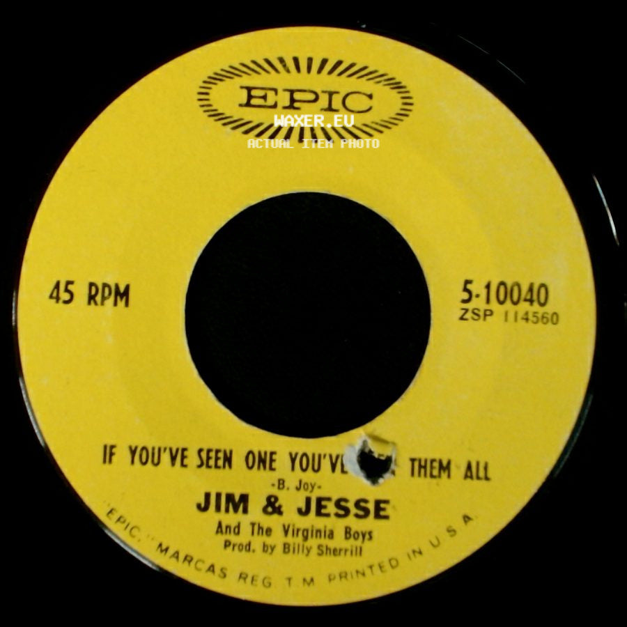 Jim & Jesse / Jim & Jesse And The Virginia Boys - Don't Let Nobody Tie You Down / If You've Seen One You've Seen Them All side B