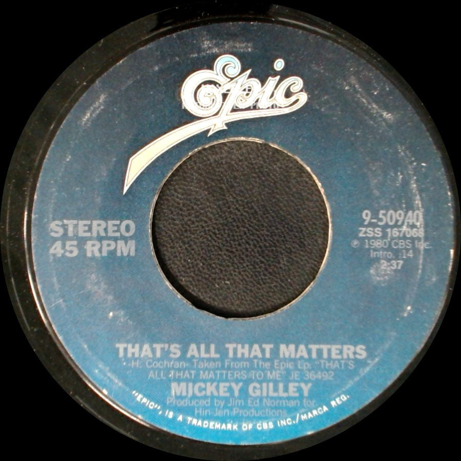 Mickey Gilley - The Blues Don't Care Who's Got 'em / That's All That Matters side B