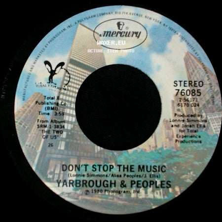 Yarbrough & Peoples - Don't Stop The Music / You're My Song side A