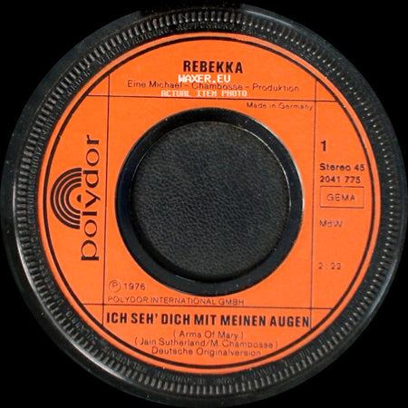 Rebekka - Ich Seh' Dich Mit Meinen Augen / Ich Bin Nicht Wie Du side A