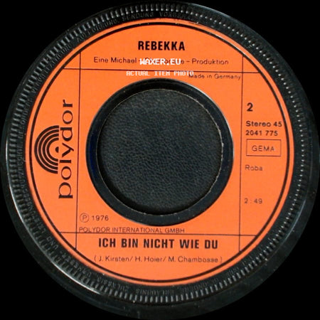 Rebekka - Ich Seh' Dich Mit Meinen Augen / Ich Bin Nicht Wie Du side B