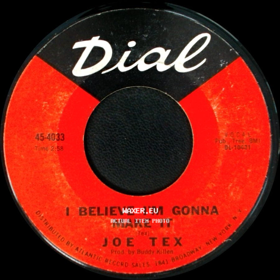 Joe Tex - I Believe I'm Gonna Make It / You Better Believe It Baby side A