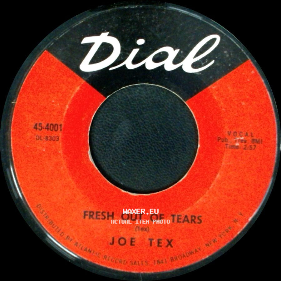 Joe Tex - Fresh Out Of Tears / Hold What You've Got side A