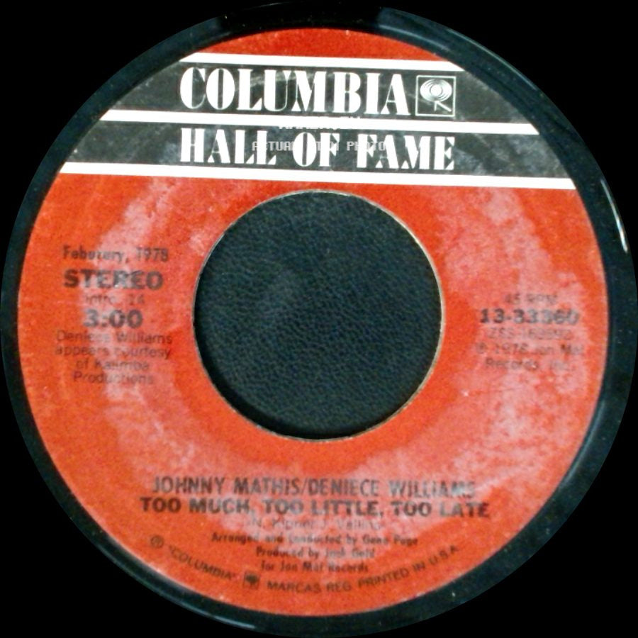 Johnny Mathis/Deniece Williams - You're All I Need To Get By / Too Much, Too Little, Too Late side B