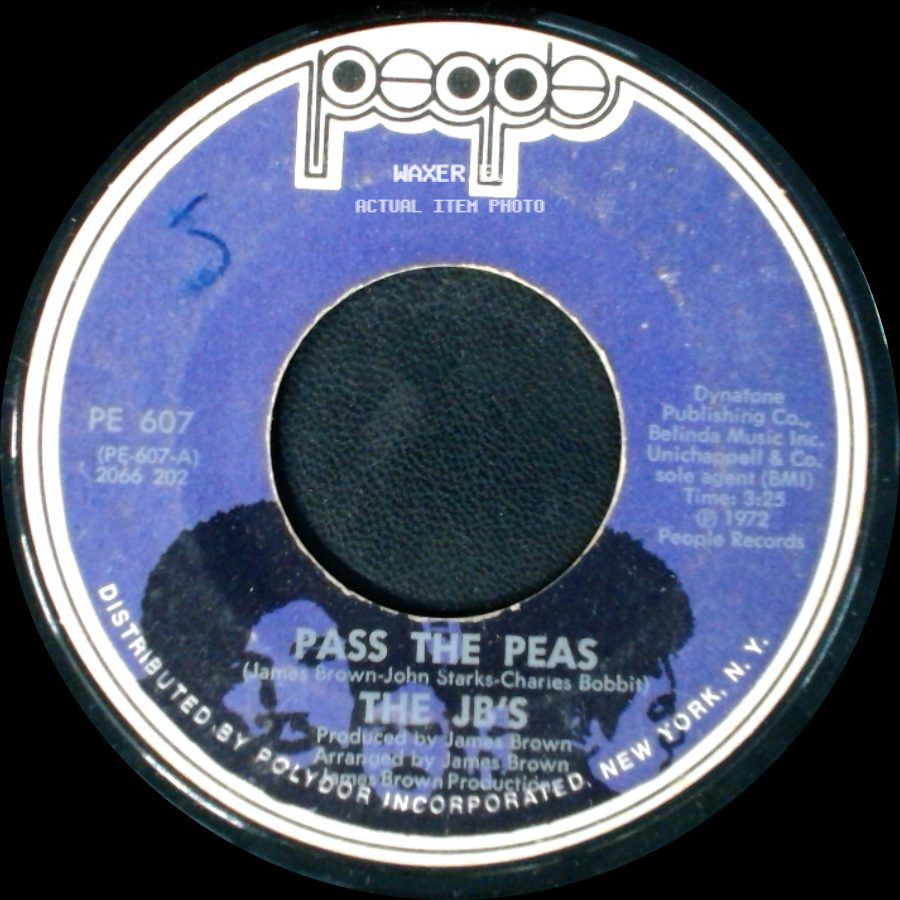 The J.B.'s - Pass The Peas / Hot Pants Road side A