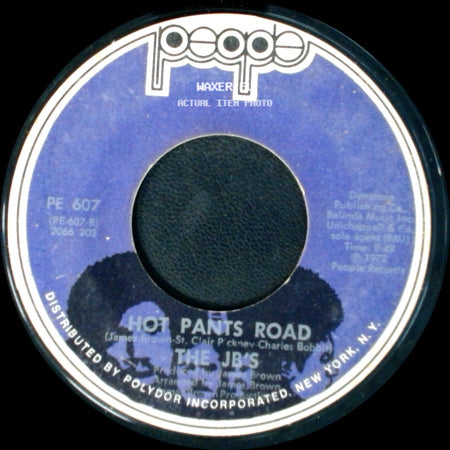 The J.B.'s - Pass The Peas / Hot Pants Road side B
