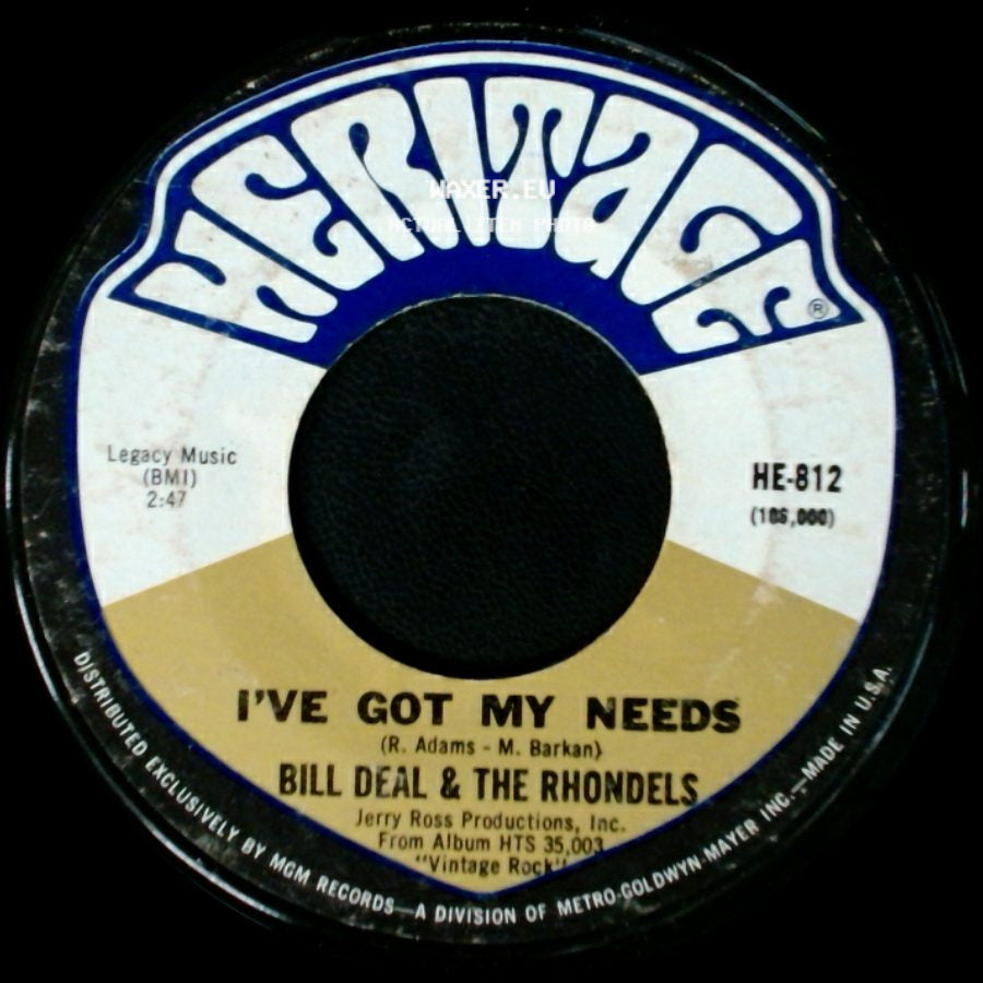 Bill Deal & The Rhondels - I've Got My Needs / I've Been Hurt side A