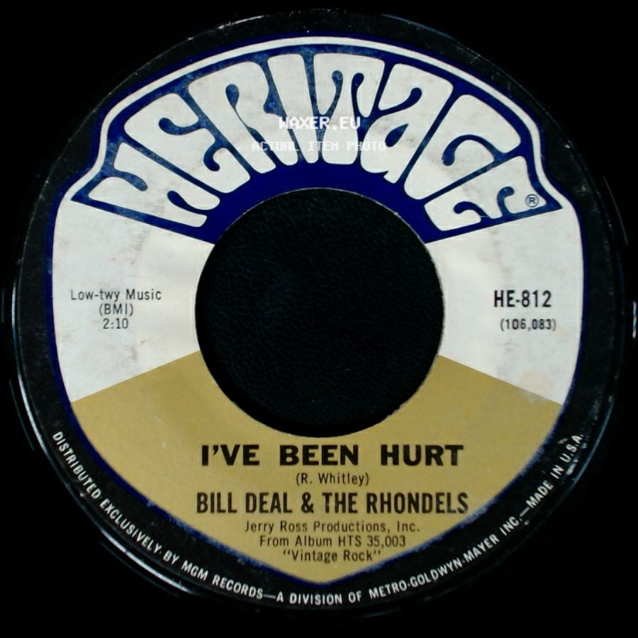 Bill Deal & The Rhondels - I've Got My Needs / I've Been Hurt side B
