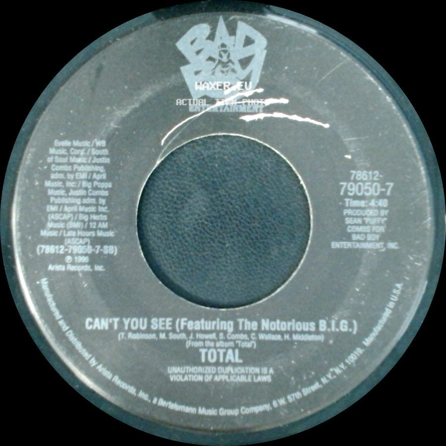 Total - Can't You See (Featuring The Notorious B.I.G.) / No One Else Puff Daddy Remix Radio Edit side A